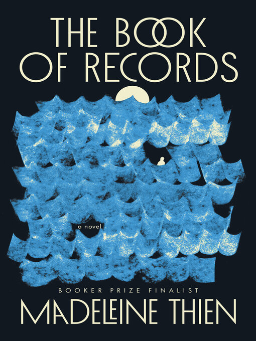 Title details for The Book of Records by Madeleine Thien - Wait list